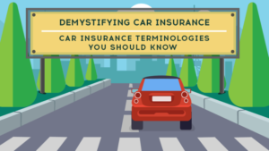 Car insurance terminologies you should know Car insurance terminologies you should know