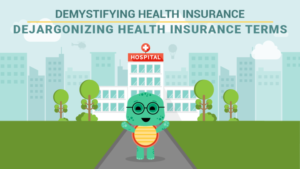 Dejargonizing health insurance terms Dejargonizing health insurance terms