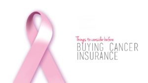 Cancer Insurance Policy in India Cancer Insurance Policy in India