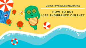 How to buy life insurance online? How to buy life insurance online?