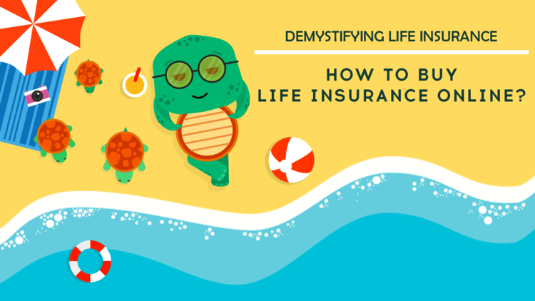 How to buy life insurance online? How to buy life insurance online?