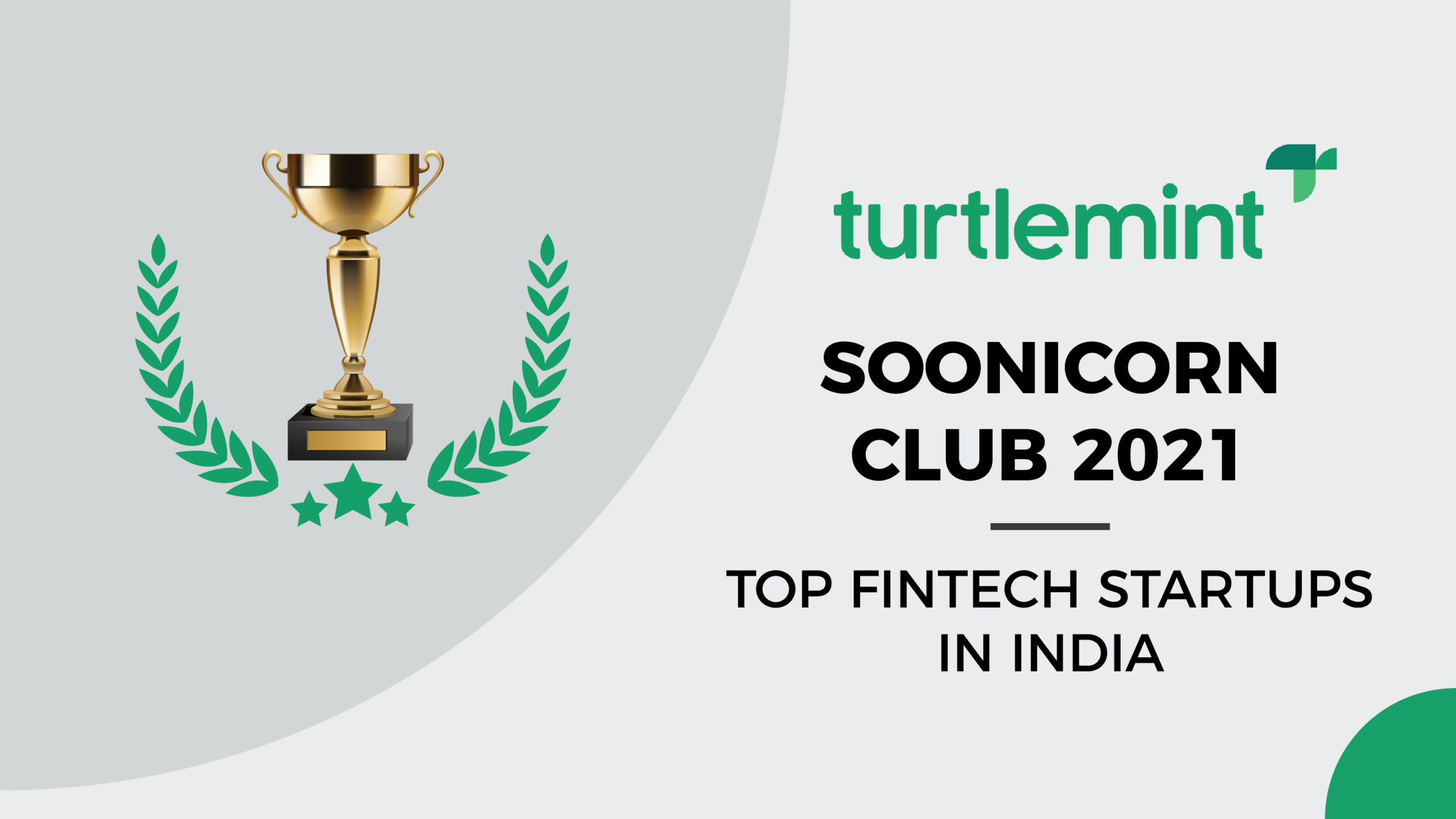Turtlemint joins the “Soonicorn club” by winning tracxn’s “Soonicorn Club Awards 2021” Turtlemint joins the “Soonicorn club” by winning tracxn’s “Soonicorn Club Awards 2021”